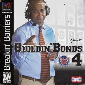 Gitmo: Breakin' Barriers Buildin' Bonds 4 (Explicit)