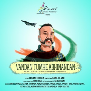 Vandan Tumhe Abhinandan (feat. Satyen Jagiwala, Nutan Surati, Pratishtha Vaghela, Ketul Patel & Dipsa Shastri)