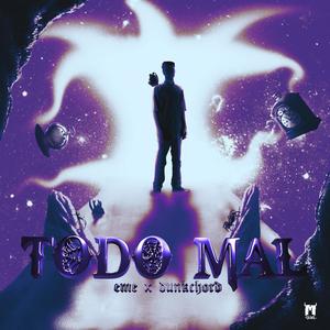 Todo Mal (feat. Dunkchord)