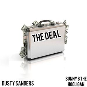The Deal (feat. Sunny B The Hooligan) [Explicit]