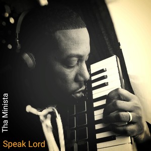 Speak Lord