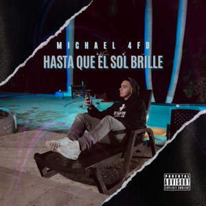 HASTA QUE EL SOL BRILLE (Explicit)