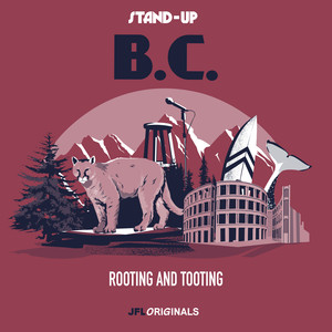 Stand-Up B.C. - Rooting And Tooting (Explicit)