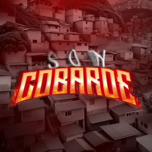 SON COBARDE (Explicit)