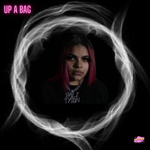 Up A Bag (Explicit)