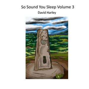 So Sound You Sleep Volume 3