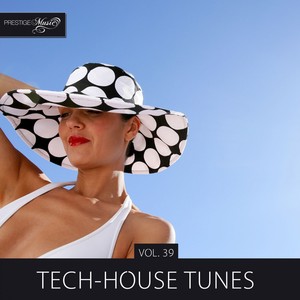 Tech-House Tunes, Vol. 39