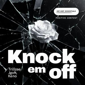 Knock em off (Explicit)