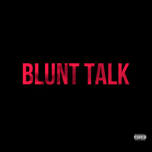 Blunt Talk (Explicit)