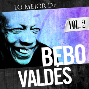 Bebo Valdés - A la United Café
