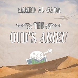 The Oud's Adieu