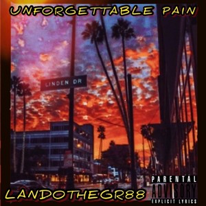 Unforgettable Pain (Explicit)