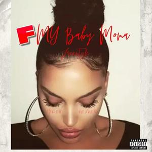 F My Bm (Explicit)