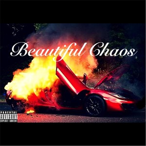 Beautiful Chaos (Explicit)