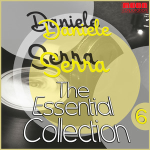 The Essential Collection - Daniele Serra, Vol. 6