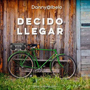 Decido Llegar (Radio Edit)