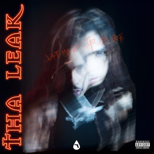 Tha Leak (Part 1) [Explicit]