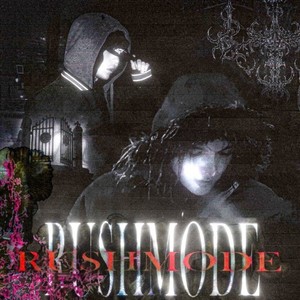 Rushmode (Explicit)