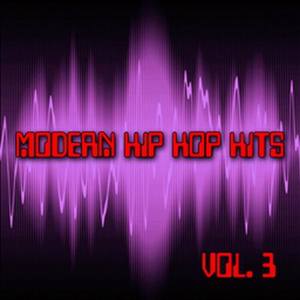 Modern Hip Hop Hits Vol. 3