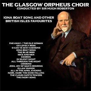 Iona Boat Song and other British Isles Favourites