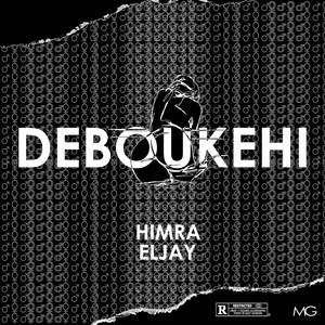 Deboukehi (Explicit)