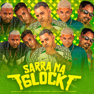 Sarra na Glock (Explicit)