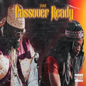 Passover Ready (Explicit)