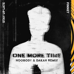 One More Time (Noobody, DAKAN Remix)