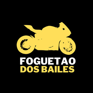 Foguetão dos Baile (Explicit)