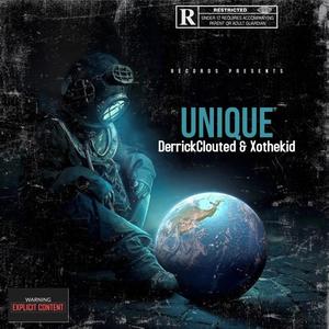 Unique (feat. XoTheKid) [Explicit]