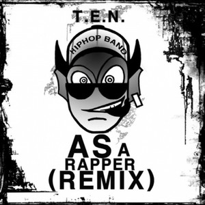 As A Rapper Remix