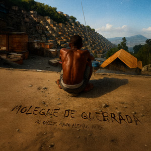 Moleque de Quebrada (Explicit)