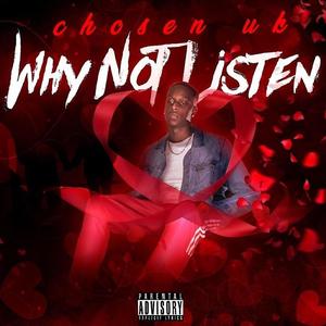 Why Not Listen (Explicit)