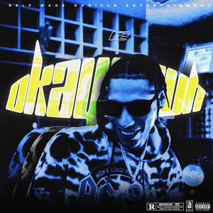 Okay Oouh (Explicit)