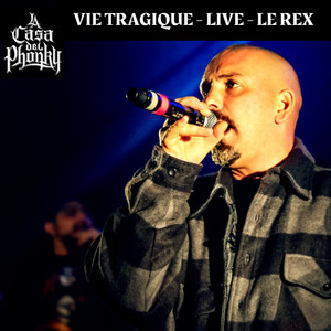 Vie Tragique  - Live (Le Rex 2017) (Explicit)