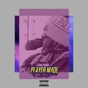 Player Made (Explicit)