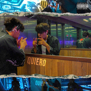 Quiero (Explicit)