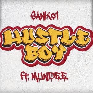 Hustle Boy (feat. Mundee) (Explicit)