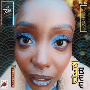 BAD BEE (feat. Big Yasa) (Explicit)