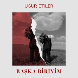 Başka Biriyim