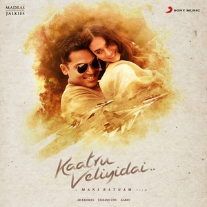 Kaatru Veliyidai (Original Motion Picture Soundtrack)