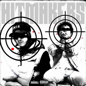 Hitmakers (Explicit)