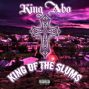 King of the Slums (Explicit)