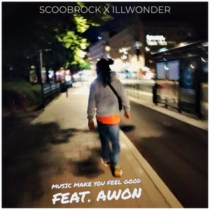 Music Make You Feel Good (Explicit)