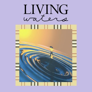 Living Waters