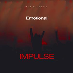 Emotional Impulse (Explicit)