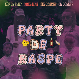 Party de Raspe (Explicit)