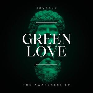 Green Love (Explicit)