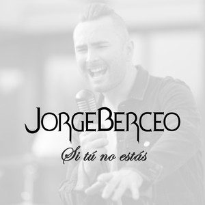 Si Tú No Estás - Single