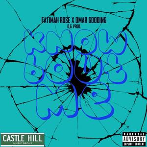Know Bout Me (feat. Omar Gooding) (Explicit)